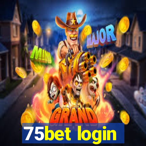 75bet login